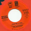 7inch Vinyl Single - The Jacksons - Find Me A Girl