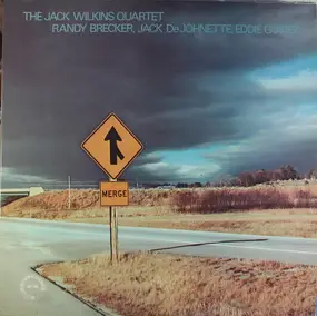 The Jack Wilkins Quartet - Merge