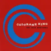 CD - the Jack Brothers - Coltrane King