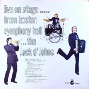 The Jack D'Johns - Live On Stage... From Boston Symphony Hall