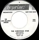 7inch Vinyl Single - The Jack Halloran Singers - The Christmas Star / What Can I Give Him