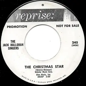 The Jack Halloran Singers - The Christmas Star / What Can I Give Him