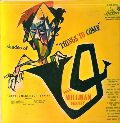 The Jack Millman Sextet - Shades Of Things To Come