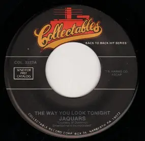 The Jaguars - The Way You Look Tonight / To Be Loved
