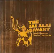 CD - The Jai-Alai Savant - Scarlett Johansson Why Don't You Love Me