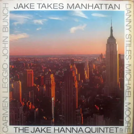 The Jake Hanna Quintet - Jake Takes Manhattan