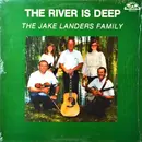 LP - The Jake Landers Family - The River Is Deep