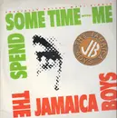 12inch Vinyl Single - The Jamaica Boys - Spend Some Time With Me
