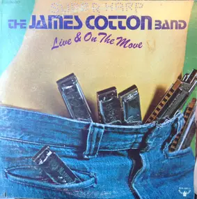 James Cotton - Live And On The Move