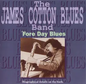 James Cotton - 'Fore Day Blues