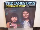 7inch Vinyl Single - The James Boys - Over And Over