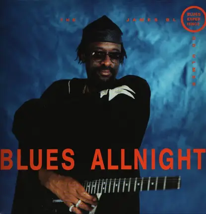 The James Blood Ulmer Blues Experience - Blues Allnight