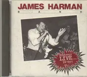 James Harman Band - Strictly Live In '85' Vol 1