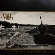 The James Solberg Band - See That My Grave is Kept Clean
