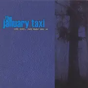 CD - The January Taxi - Keep Quiet, They Might Hear Us