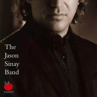 The Jason Sinay Band - The Jason Sinay Band