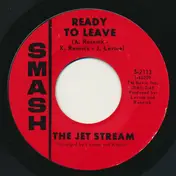 Jet Stream - Ready To Leave / Silky Tonight