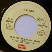 7inch Vinyl Single - The Jets - Love Makes The World Go Round