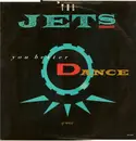 12'' - The Jets - You Better Dance