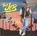 7inch Vinyl Single - The Jets - Cross My Broken Heart