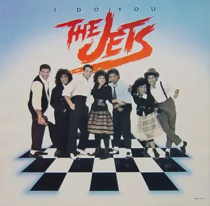 The Jets - I Do You