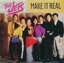 7inch Vinyl Single - The Jets - Make It Real - Pinckneyville Pressing