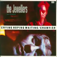 The Jewellers Feat. P.P. Arnold - Crying Hoping Waiting / Crawfish (Remix)