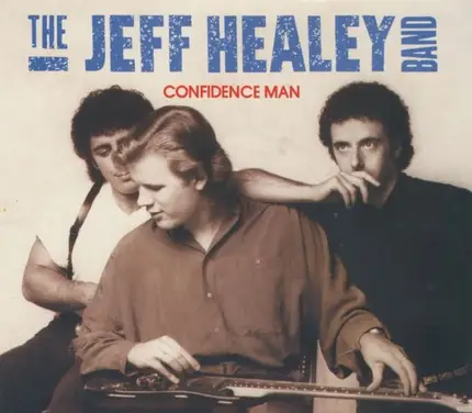 The Jeff Healey Band - Confidence Man