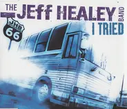 The Jeff Healey Band - I Tried