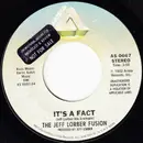 7inch Vinyl Single - The Jeff Lorber Fusion - It's A Fact