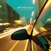 CD - The Jeff Lorber Fusion - Now Is The Time - Digipak