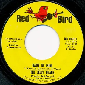The Jelly Beans - Baby Be Mine / The Kind Of Boy You Can't Forget