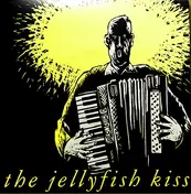 The Jellyfish Kiss - Micky Mosquito