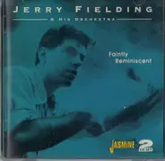 The Jerry Fielding Orchestra - Faintly Reminiscent