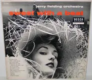 The Jerry Fielding Orchestra - Sweet With A Beat