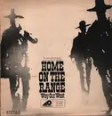 LP - The Jesse James Singers & The Silver City Fiddlers - Home On The Range, Way Out West