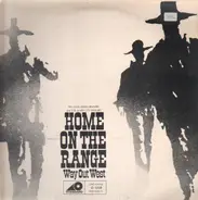 The Jesse James Singers - Home On The Range (Way Out West)