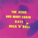 CD - The Jesus And Mary Chain - Hate Rock 'N' Roll