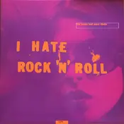 The Jesus and Mary Chain - I Hate Rock 'N' Roll