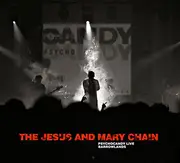 CD - The Jesus And Mary Chain - Psychocandy Live Barrowlands