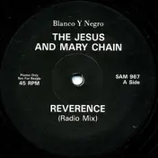 Jesus & Mary Chain - Reverence