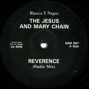 Jesus & Mary Chain - Reverence