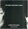 LP - The Jesus And Mary Chain - Barbed Wire Kisses