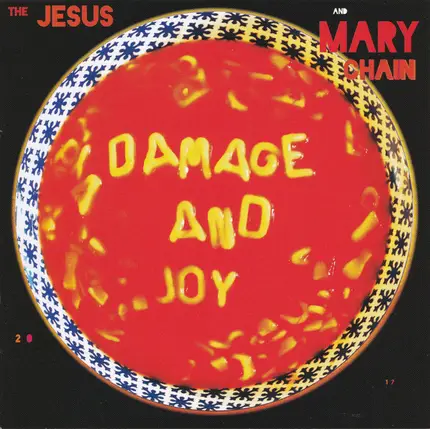 The Jesus And Mary Chain - Damage And Joy