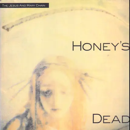 The Jesus And Mary Chain - Honey's Dead