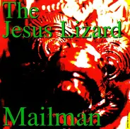 The Jesus Lizard - Mailman