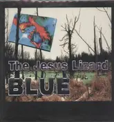 The Jesus Lizard - Blue