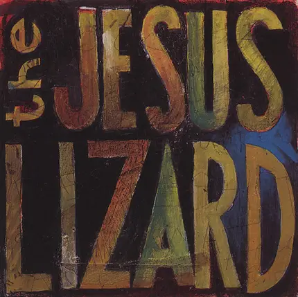 The Jesus Lizard - Lash