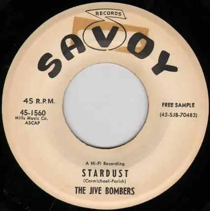 The Jive Bombers - Stardust / You Give Your Love To Me