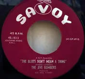 The Jive Bombers - The Blues Don't Mean A Thing / If I Had A Talking Picture